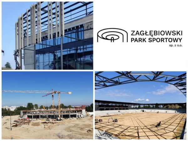Budowa Zagłębiowskiego Parku Sportowego - raport z budowy