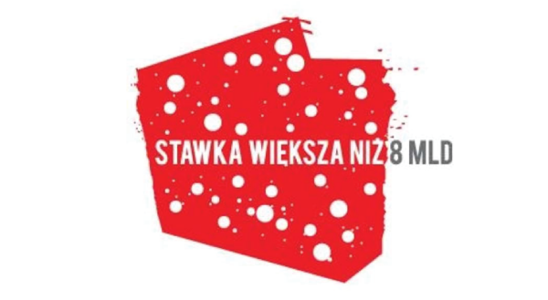 Stawka większa niż 8 mld zł