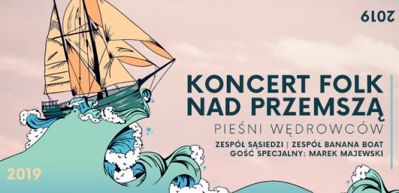 Folk nad Przemszą - Marek Majewski, Sąsiedzi oraz Banana Boat