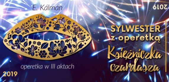 Sylwester z operetką - Księżniczka Czardasza