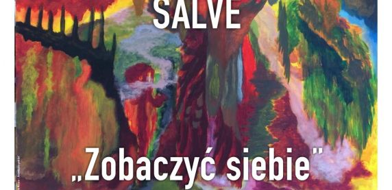 „Zobaczyć siebie” – wystawa Grupy Plastycznej SALVE