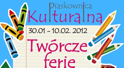 Ferie z Piaskownicą Kulturalną