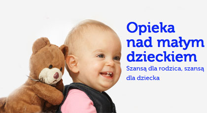 Z myślą o opiece nad najmłodszymi