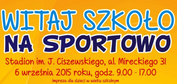 Witaj Szkoło na Sportowo