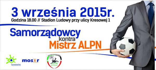 Zapraszamy na mecz Samorządowcy - Mistrz ALPN Gami-Pack Sosnowiec
