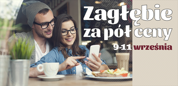 Rusza tegoroczna edycja „Zagłębie za pół ceny”