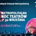 Metropolitalna Noc Teatrów w Teatrze Zagłębia